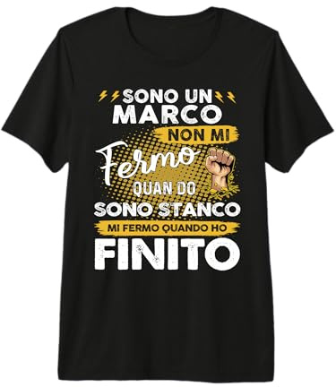 Sono Un Marco Non Mi Fermo Quando Sono Stanco Maglietta Premium