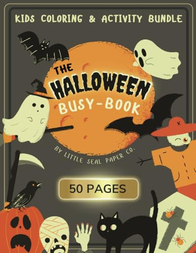 The Halloween Busy-Book: 50 Coloring & Activity Pages for Kids of All Ages