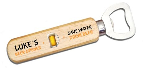 Handmade Personalised Wooden Bottle Opener – Save Water Drink Beer – Custom Printed Bottle Opener with Name Option – Wood Handle & Stainless Steel – Approx. 14cm x 4cm x 2cm – Perfect for Beer Lovers