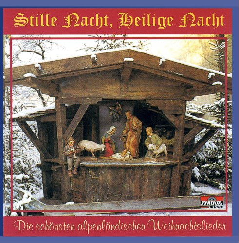 Stille Nacht, heilige Nacht; Echte Volksmusik; Chormusik; Stubenmusik; Saitenmusik; Hausmusik; Harfe; Zither; Tanzlmusig