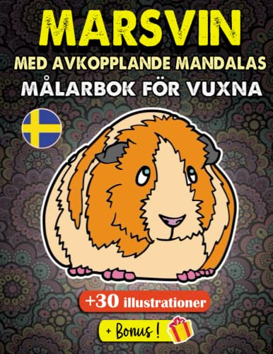 Marsvin med mandalas målarbok för vuxna och ungdomar: Mer än 30 vackra avkopplande Marsvin Mandalas illustrationer, med Stress lindra djur Mandalas mönster.