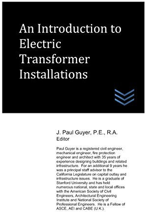 An Introduction to Electric Transformer Installations (Electric Power Generation and Distribution)