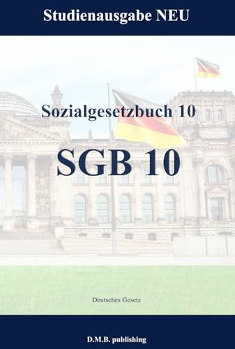 Sozialgesetzbuch 10 - SGB 10: Studienausgabe NEU