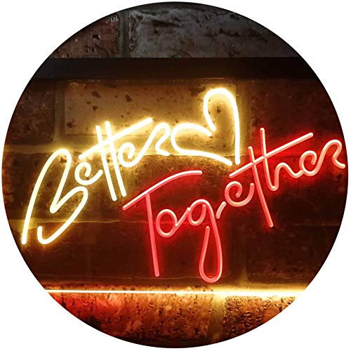 ADVPRO Better Together Bedroom Home Décor Dual Color LED Barlicht Neonlicht Lichtwerbung Neon Sign Rot & Gelb 300 x 210mm st6s32-i3235-ry