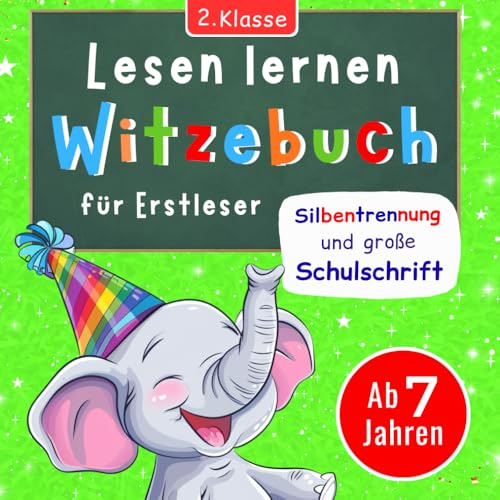 Das lustige Kinder-Witzebuch für Erstleser: 2. Klasse Schulübungen Lernhilfe Deutsch sicher lesen lernen und spielerisch Leseverständnis fördern (Leseübungen Grundschule)