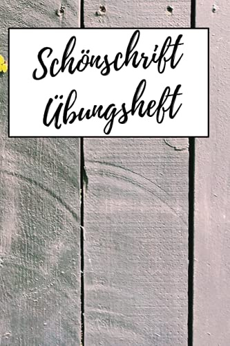 Schönschrift Übungsheft: Für Kinder und Erwachsene, Kalligraphieübungen
