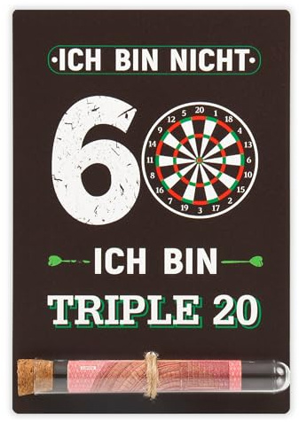 MINISONA Lustiges Geldgeschenk zum 60. Geburtstag für Männer Ich bin nicht 60, ich bin Triple 20 Darts Spruch, Tube mit Holzschild(60-1)