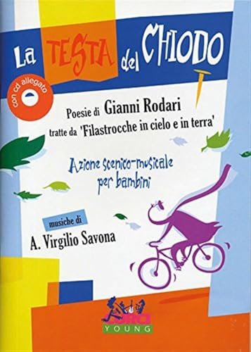 La testa del chiodo - Poesie di Gianni Rodari musicate da Virgilio Savona