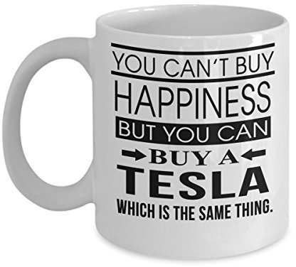 Michell63Bentham You Can't Buy Happiness, But You Can Buy A Tesla Coffee Mug, Funny, Cup, Tea, Gift For Christmas, Father's Day, Xmas, Dad, Anniversary, Mother's Day,
