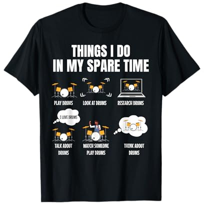 Things I Do In My Spare Time Drums Player, Drummer T-Shirt