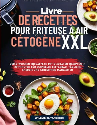 Livre de recettes pour friteuse à air cétogène XXL