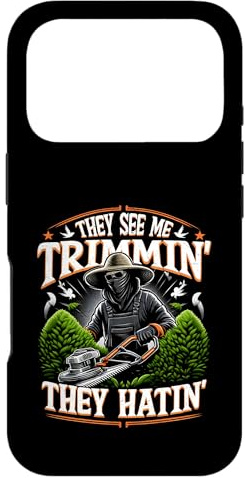 Gardener Hedge Trimmer They See Me Trimmin They Hatin Garden Case for iPhone 17 Pro