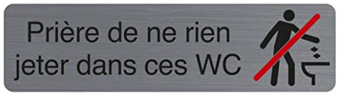 Exacompta - 1 Türschild selbstklebend Gebette nicht in diese WC - Wandschild bedruckt - auf jedem Untergrund - Aluminium gebürstet - Maße: 16,5 x 4,4 cm