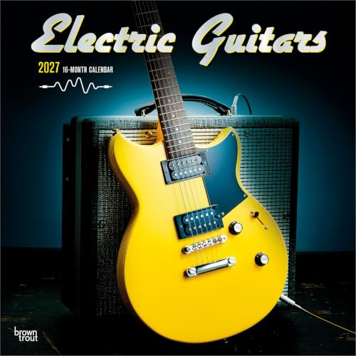 Electric Guitars - Elektrische Gitarren 2027 - 16-Monatskalender: Original BrownTrout-Kalender [Mehrsprachig] [Kalender]