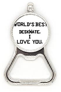 World Best Deskmate I Love You - Apribottiglie da birra in metallo per la laurea in acciaio INOX