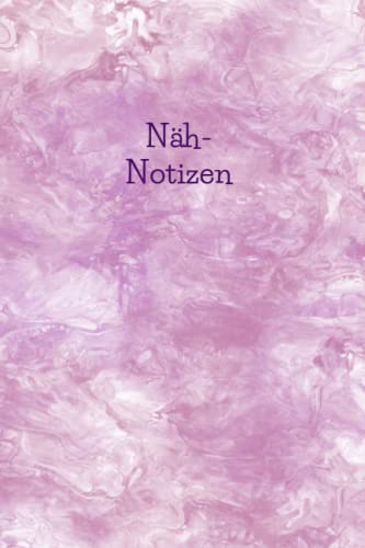 Näh-Notizen kompakt: Das mommymade Notizbuch Nähen | Näh-Planer zum Bündeln aller Infos, die Ihr zum Nähen braucht. 150 Seiten | 120 Nähprojekte | Maße | Skizzen | Näh-Ideen | Notizen