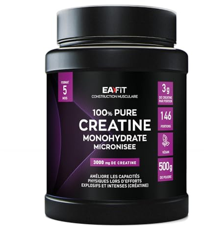 EAFIT PURE CREATINE MONOHYDRATE MICRONISÉE 500g - 5 Mois - Creatine Monohydrate Poudre - Musculation Homme - Prise de Masse - Augmente les Performances Physiques - Preworkout Booster Puissant