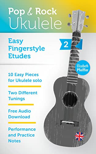 Easy Fingerstyle Etudes 2 (Ukulele Repertoire) (English Edition)