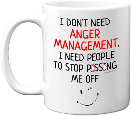 Funny Gifts for Colleagues Women Men, I Don't Need Anger Management I Need People to Stop P***ing Me Off Coffee Mug Cup, 11oz Ceramic Mugs and Dishwasher Safe, Best Friend Boyfriend Presents New Job