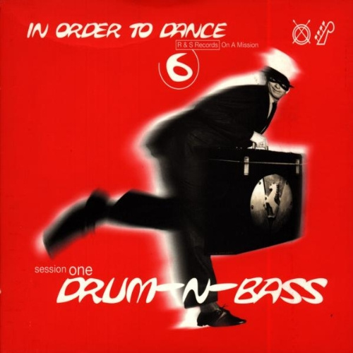 In Order to Dance Vol. 6: Session One - Drum-n-Bass