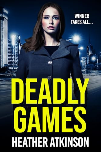 Deadly Games: Winner takes all (Blagger's Code Book 6)