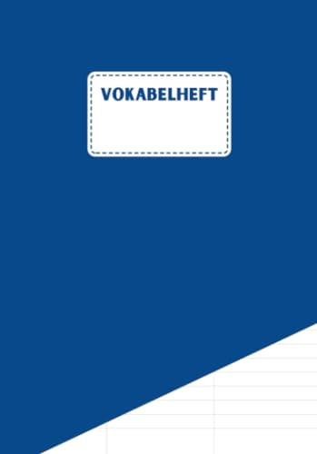 Vokabelheft für alle Sprachen (A5, 3 Spalten, liniert, Lineatur 54, 120 Seiten, glänzendes Softcover, Design: Blau, klassisch mit Einblick)