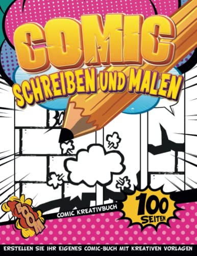 Comic Skizzenbuch A4: Comic Kid Art Skizzenbuch Mit Geführten Vorlagen Und Beschriftungsblasen | Junge 12 Jahre Geschenkideen