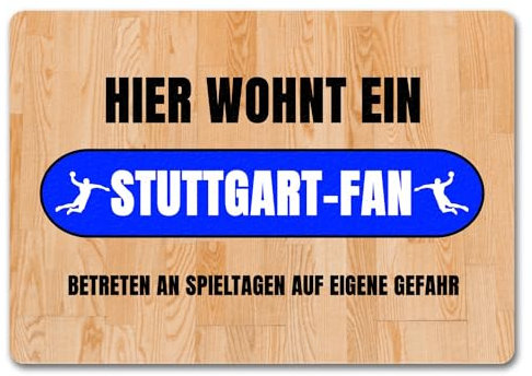 Hier wohnt EIN Stuttgart-Fan Fußmatte in 35x50 cm ohne Rand mit Turnhallenboden Motiv Sportfan Stuttgart Sport Sportler