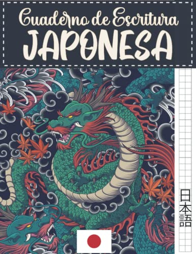 Cuaderno De Escritura Japonesa: Cuaderno Genkouyoushi para practicar la caligrafia japonesa de caracteres Kanji, Hiragana y Katakana | Pratica Idioma Japonés Principiantes o Avanzados