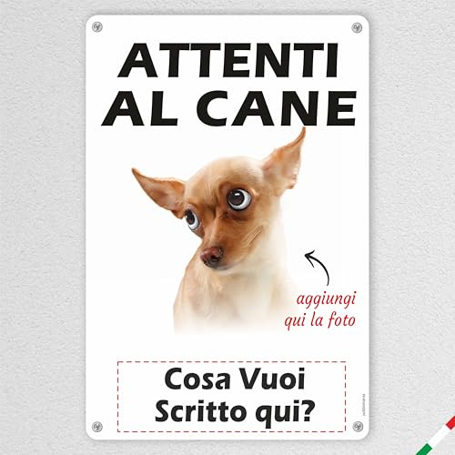 Pubblimania Cartello ATTENTI AL CANE Personalizzato con la tua FOTO e la tua SCRITTA in alluminio Composito 3 mm
