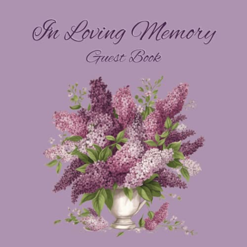 In Loving Memory - Guest Book: Sign-in Memory Book for Funeral Services, Memorial Services and Wakes. Purple flower - lilac - cover design