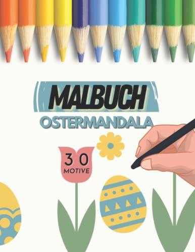 Malbuch Ostermandala für Kinder und Erwachsene | 30 Motive im ca. A4 Format | Mandalas zu Ostern Ausmalbuch