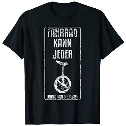 Einrad Fahren Kunststücke T-Shirt