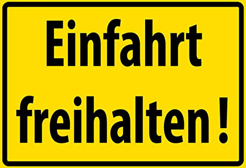 Tin Sign Blechschild 20x30 cm Einfahrt freihalten Hinweis Schild Verbot Wand Deko Bar Kneipe Cafe Sammler Geschenk