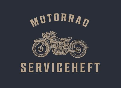 Motorrad Serviceheft: Universelles Scheckheft für alle Motorrad Marken und Modelle