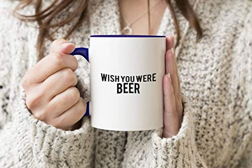 Wish You were Beer Blue Handle Mug Coffee Tea Mug 312ml Cup