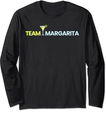 Funny Drinking Margaritas Team Margarita Glass Cocktail Long Sleeve T-Shirt