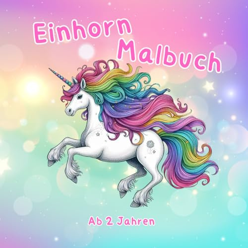 Einhorn Malbuch: 54 Motive Ausmalbuch - Kritzelbuch für Kinder ab 2 Jahren