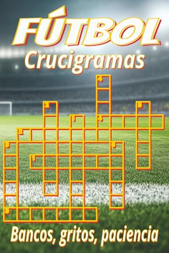 Libro de crucigramas de fútbol.: Crucigramas con pistas claras y fáciles de leer sobre LaLiga, Mundial, Champions y más | 6x9, 120 páginas | 60 puzles. Regalo para viajes y descanso.