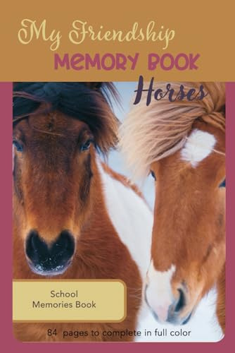 My Friendship Memory Book: Horses