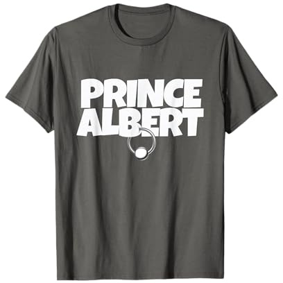 Prince Albert - Penis Piercing T-Shirt