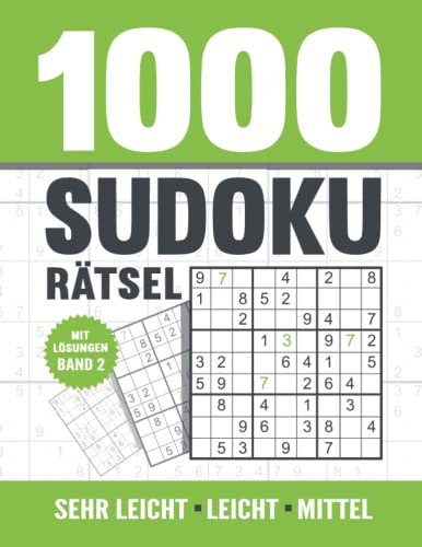 1000 Sudoku Rätsel: Sudoku Heft für Erwachsene mit 1000 sehr leichten bis mittel schweren Rätseln mit Lösungen - Band 2
