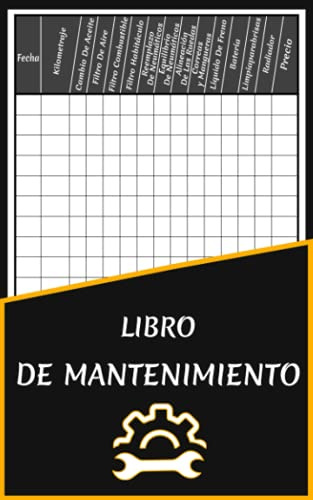 Libro De Mantenimiento: Libro Del Registro De Mantenimiento, Reparación Para Escribir La Información De Sus intervenciones En Coche.