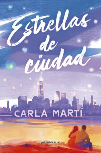 Estrellas de ciudad (Novela romántica)