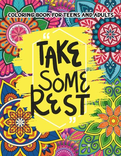 Take Some Rest Coloring Book: A Soothing Coloring Book for Relaxation and Stress Relief