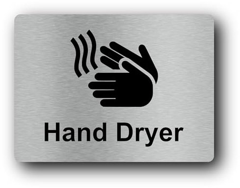 Hand Dryer Sign, Aluminium Self-Adhesive UV Printed, Metallic Silver Restroom Instructional Signage, Peel and Stick Indoor Outdoor Business Wall Sign (Medium Large)