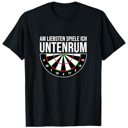 Dartspieler Darts WM Steeldart Lustiger Spruch Dart Verein T-Shirt