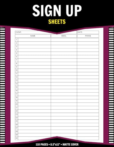 Sign Up Sheets: Track Registration Details For Events And Volunteers | 110 Pages - 8.5x11
