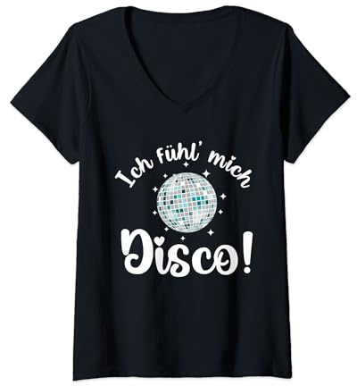 Damen Ich Fühl Mich Disco - 70er Party Disco,Apres Ski,Malle T-Shirt mit V-Ausschnitt