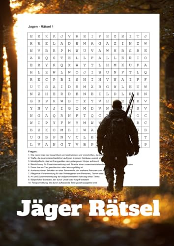 Jäger Rätsel: Knobelspaß und Wissenstest für alle Freunde der Jagd